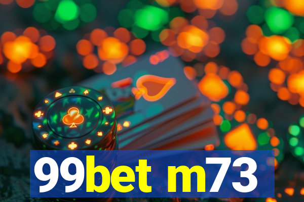 99bet m73